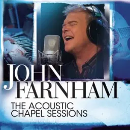 John Farnham - That's Freedom - The Acoustic Chapel Sessions