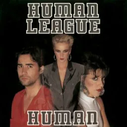The Human League - Human - Edit