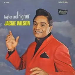 Jackie Wilson - (Your Love Keeps Lifting Me) Higher & Higher