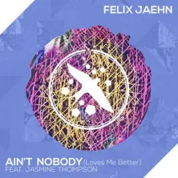 Felix Jaehn, Jasmine Thompson - Ain't Nobody (Loves Me Better)