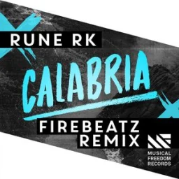 Rune RK, Firebeatz - Calabria
