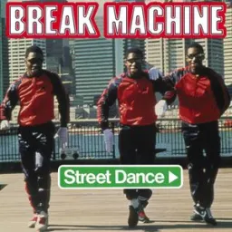 Break Machine - Street Dance - Original Version 1984