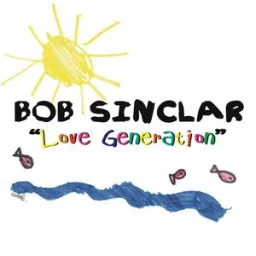 Bob Sinclar, Gary Pine - Love Generation