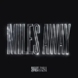 Ofenbach - Miles Away