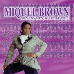 Miquel Brown - So Many Men, So Little Time