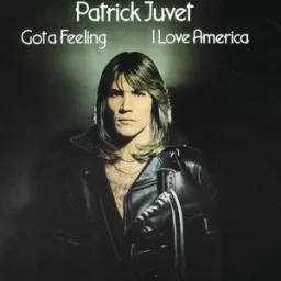 Patrick Juvet - Got A Feeling