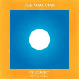 The Magician, Years & Years - Sunlight (feat. Years & Years) - Radio Edit