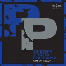 Cristoph, Yotto, Sansa - Out Of Reach