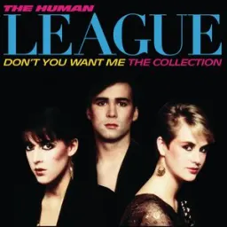 The Human League - Don't You Want Me