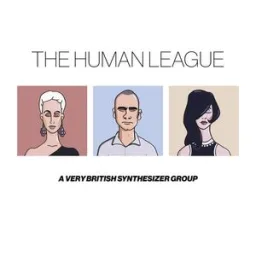 The Human League - Don't You Want Me