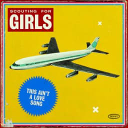 Scouting For Girls - This Ain't a Love Song - Radio Edit