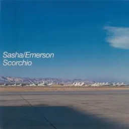 Sasha/Emerson - Scorchio - Radio Edit