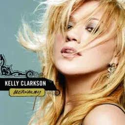 Kelly Clarkson - Breakaway