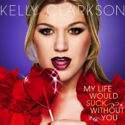 Kelly Clarkson - My Life Would Suck Without You - Instrumental Version