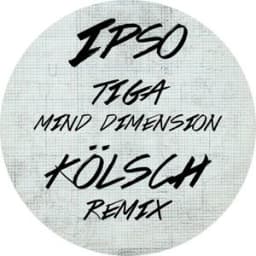 Tiga, Kölsch - Mind Dimension
