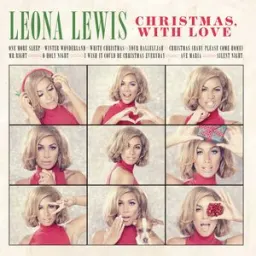 Leona Lewis - I Wish it Could Be Christmas Everyday