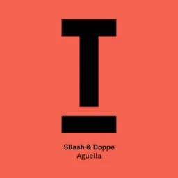 Sllash & Doppe - Aguella