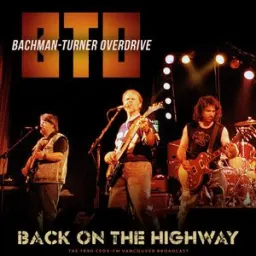Bachman-Turner Overdrive - Lookin' Out For Number One - Live 1990