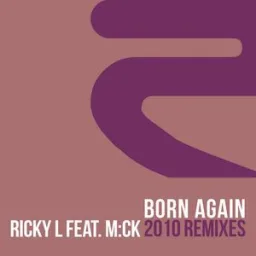 Ricky L, M:CK - Born Again
