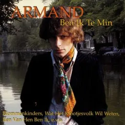 Armand - Ben Ik Te Min