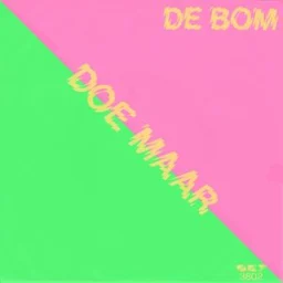 Doe Maar - De Bom