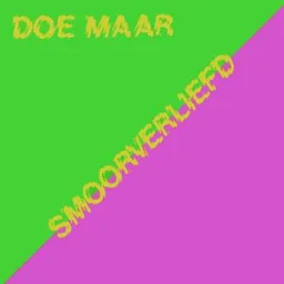 Doe Maar - Smoorverliefd