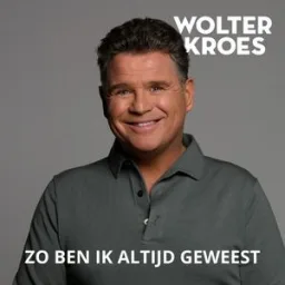 Wolter Kroes - Zo Ben Ik Altijd Geweest