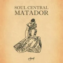 Soul Central - Matador