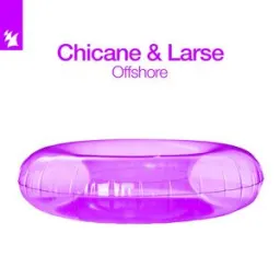 Chicane, Larse - Offshore
