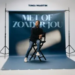 Tino Martin - Met Of Zonder Jou