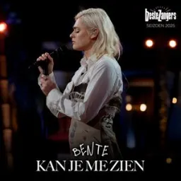 Bente, Beste Zangers - Kan Je Me Zien