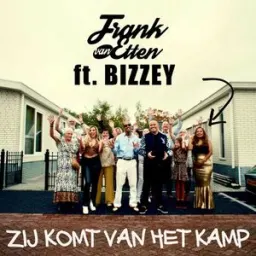 Frank Van Etten, Bizzey - Zij komt van het kamp