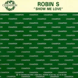Robin S - Show Me Love