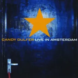Candy Dulfer - Lily Was Here