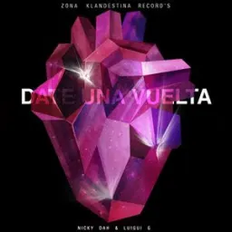 Nicky Dah - Date Una Vuelta