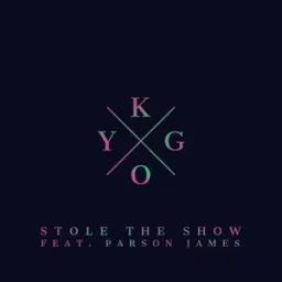 Kygo, Parson James - Stole the Show