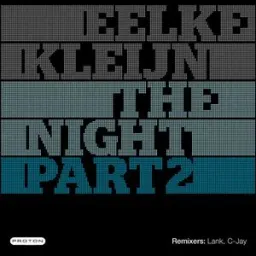 Eelke Kleijn - The Night - Lank Remix