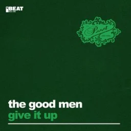 The Good Men, Chocolate Puma - Give It Up