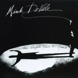 Mink DeVille - Demasiado Corazon (Too Much Heart)