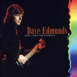 Dave Edmunds - Here Comes the Weekend (Live)