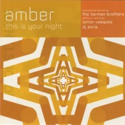 Amber - This Is Your Night - Original Edit