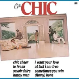 CHIC - I Want Your Love - 2018 Remaster