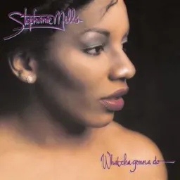 Stephanie Mills - What Cha Gonna Do With My Lovin'