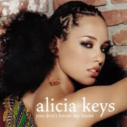 Alicia Keys - You Don't Know My Name