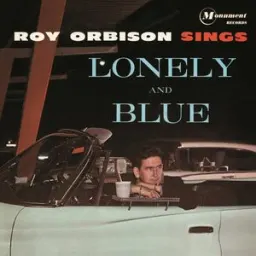 Roy Orbison - Only the Lonely