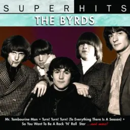 The Byrds - Turn! Turn! Turn! (To Everything There Is A Season)