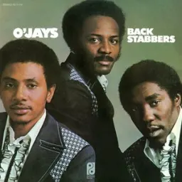The O'Jays - Back Stabbers