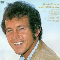 Bobby Vinton - Sealed with a Kiss
