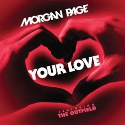 Morgan Page, The Outfield - Your Love