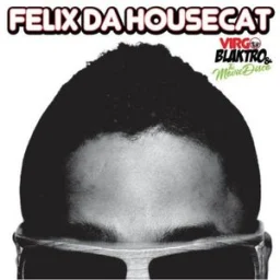 Felix Da Housecat - Future Calls the Dawn